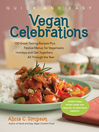 Cover image for Quick & Easy Vegan Celebrations